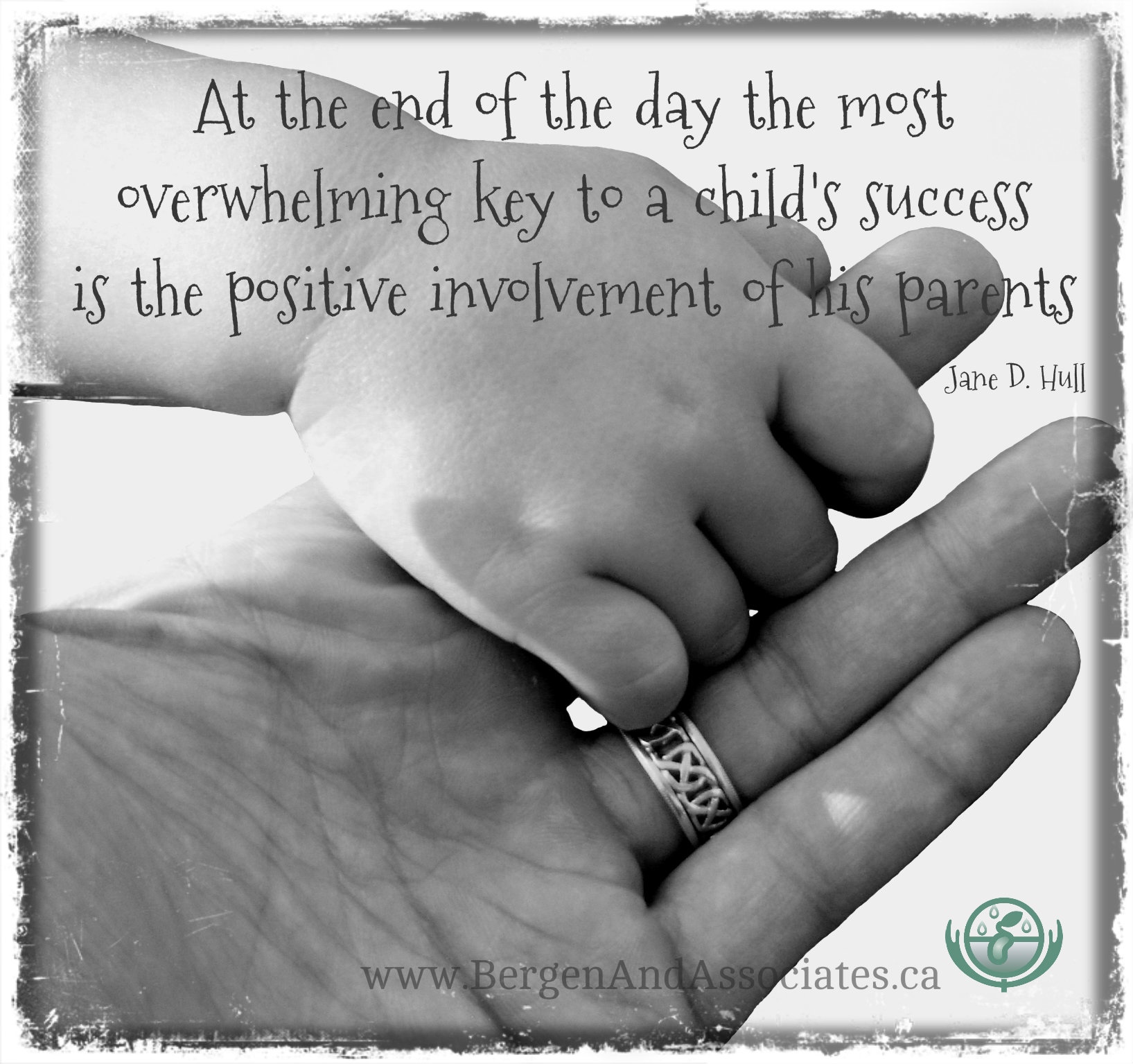 AT the end of the day, the most overwhelming key to a child